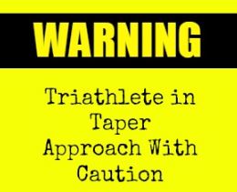 taper warning